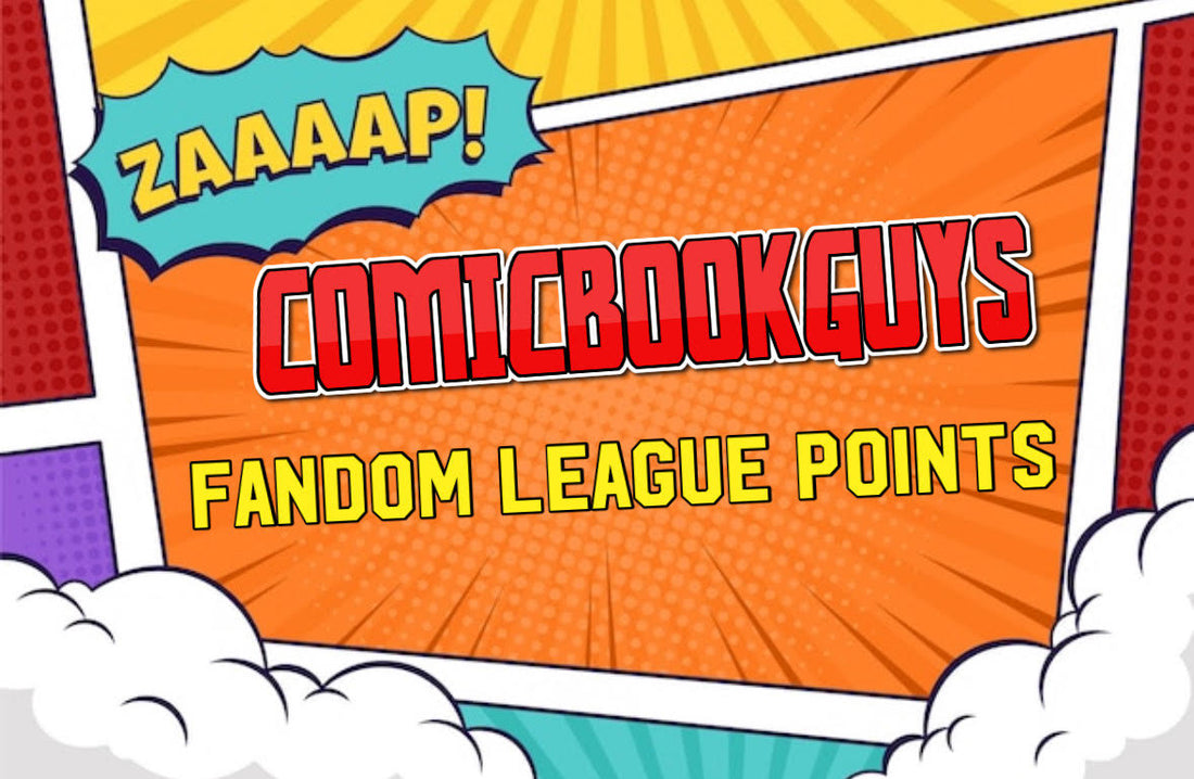 COMICBOOKGUYS FANDOM LEAGUE POINTS!