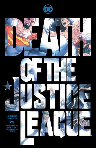 DC COMIC'S THE DEATH OF THE JUSTICE LEAGUE (JUSTICE LEAUE #75)